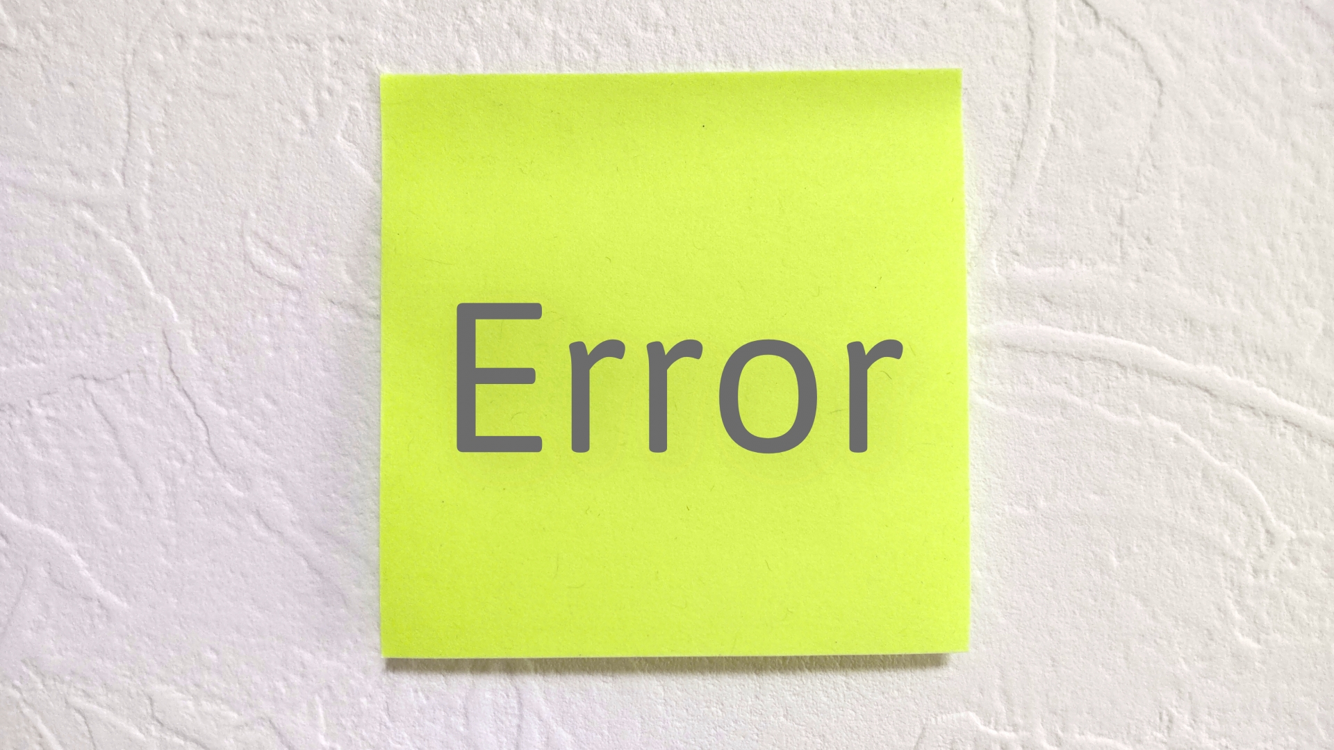 付箋紙に書かれた「Error」という文字